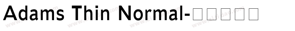 Adams Thin Normal字体转换
